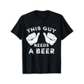 This Guy Needs A Beer - Funny Mens Drinking Gift T-Shirt, Soft, Perfect for Casual Wear, Gift Idea, Men's Fashion Cotton...