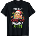 This Is My Christmas Pajama Shirt Sloth Funny Xmas Pajama T-Shirt Made in USA Hoodie, Sweatshirt | GrindPrints.com