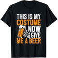 This Is My Costume Now Give Me A Beer Halloween Skeleton T-Shirt  made in us Hoodie, Sweatshirt | GrindPrints.com