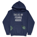 This Is My Fishing Hoodie Unisex Hooded Sweatshirt Funny Fishermen Sweater Funny Hoodies Fishing Hoodie Novelty...