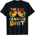 This Is My Hawaiian Shirt Tropical Luau Costume Party Hawaii Cotton Short Sleeve T-Shirts, Hoodie, Sweatshirt