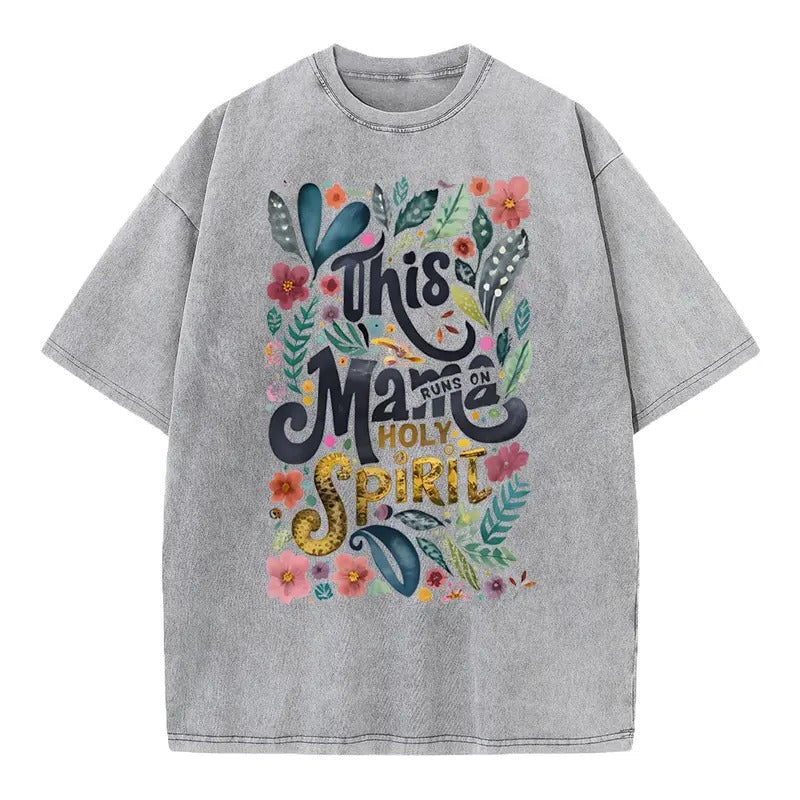 This Mama Runs On Holy Spirit Christian Washed T-Shirt Hoodie, Sweatshirt | GrindPrints.com