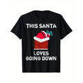 "This Santa Loves Going Down" Funny Christmas Short Sleeve T-Shirt made in usa Hoodie, Sweatshirt | GrindPrints.com