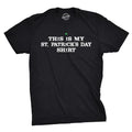 This is My Saint Patricks Day T Shirt Funny Saint Patricks Day Hilarious Tee Mens Funny T Shirts Cool Tees Soft Stylish...