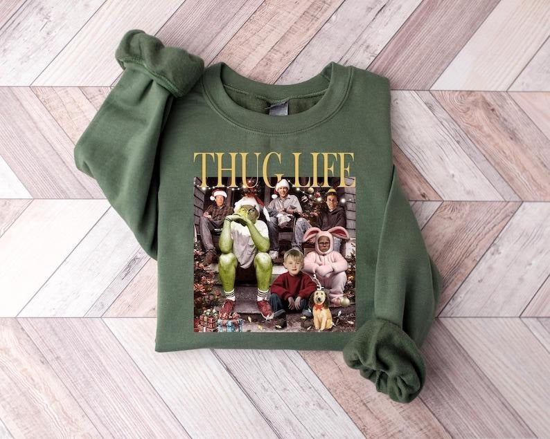 Thug Life Christmas Shirt Christmas Sweatshirt Christmas Movie Shirt Christmas Friends Shirt Hoodie | GrindPrints.com