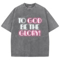 To God Be The Glory Washed T-Shirt, Christian Jesus  t shirts, Vintage 90s Graphic Tee Gift Cotton Top Womenswear Bottom...