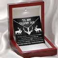 To My Trophy Doe Necklace, From Husband. Anniversary and Birthday Gift for Her, Gift for Hunter's Wife. Love Necklace...