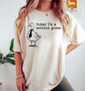Today I'm A Serious Goose Shirt, Animal Lover Gift, Goose Art, Bird Shirts, Birding Shirts, Silly Goose Shirt, Unisex...