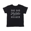 Toddler One Bad Mother Hugger T Shirt Funny Sarcastic Hug Joke Text Graphic Tee for Young Kids Funny Toddler Shirts...