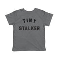 Toddler Tiny Stalker T Shirt Funny Needy Attention Joke Tee For Young Kids Funny Toddler Shirts Funny Sarcastic Apparel...