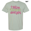 Told My Therapist Comfort Colors T-Shirt 'NLB' Hoodie, Sweatshirt | GrindPrints.com