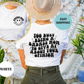 Too Busy Being A Badass Mom To Give Af About Your Opinion Shirt, Funny Mom T-Shirt, Badass Mom T-Shirt, Mom Sweatshirt,...
