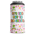 Too Hot To Be Sober 4-1in-1 Can Cooler Tumbler Combo T-Shirts, Hoodie, Sweatshirt | GrindPrints.com