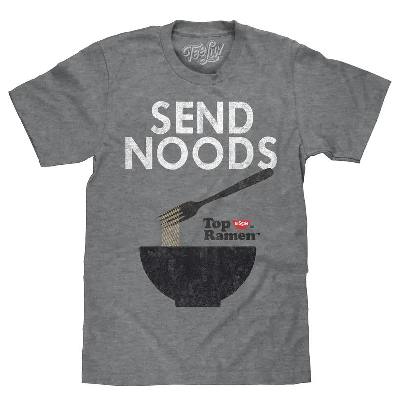Top Ramen Send Noods T-Shirt - Gray Hoodie, Sweatshirt | GrindPrints.com