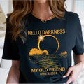 Total Solar Eclipse 2024 Shirt, Hello Darkness My Old Friend, April 8th 2024 Shirt, Total Solar Eclipse April 8 2024...