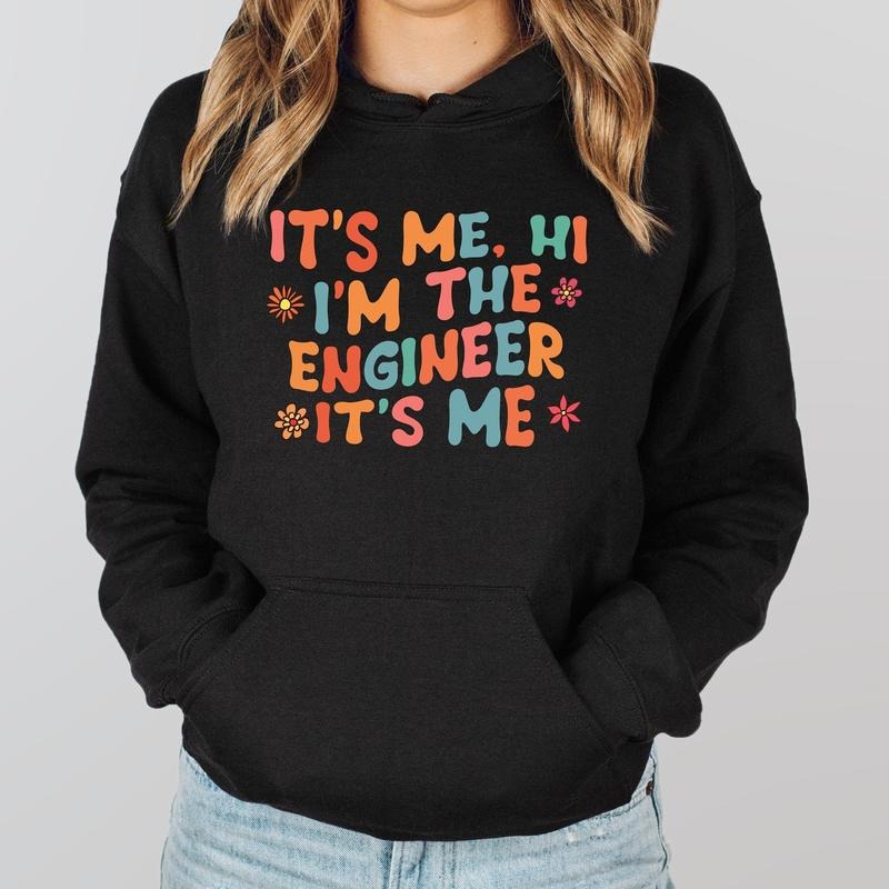 Trendy Engineer Sweatshirt, It's Me, Hi I'm The Engineer It's Me Hoodie, New Engineer Gift Sweater, Retro Engineer...