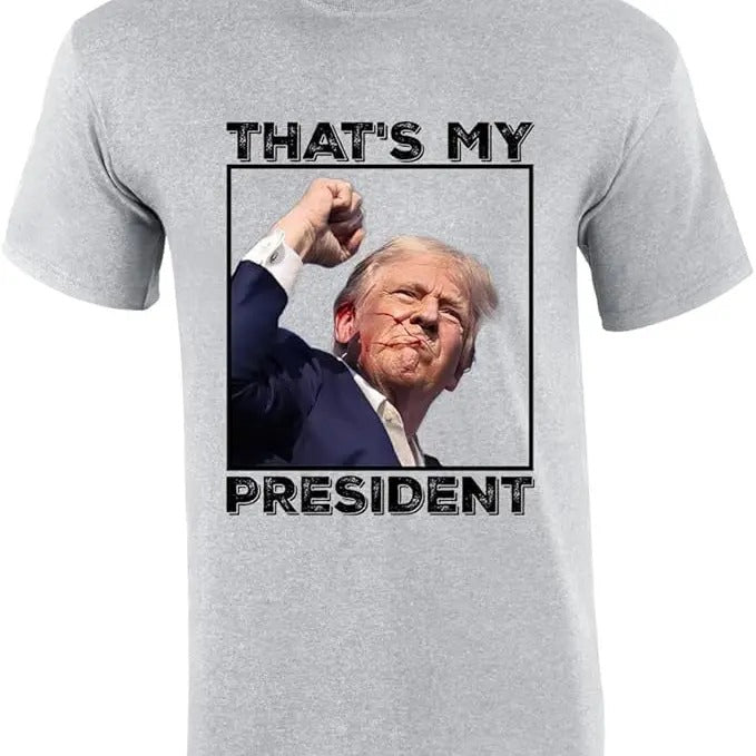 Trenz T-Shirt Company That's My President Shot 2024 Short Sleeve T-shirt, Trum 2024 T-Shirt Menswear Top Hoodie, Sweatshirt