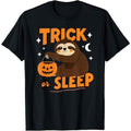Trick or Sleep Halloween Sloth T-Shirt Made in USA Hoodie, Sweatshirt | GrindPrints.com