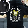Troll Co Work Hard Dirty Hands Clean Money T-shirt - Crewneck Sweatshirt