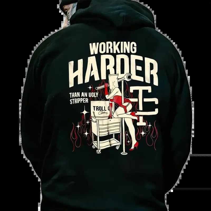 Troll Co Working Harder Than An Ugly Stripper Unisex Casual T-Shirt & Hoodie, Back Side Printed Streetwear, Soft Cotton...