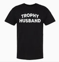 Trophy Husband Men's T-Shirt Valentines & Father's Day Gift Menswear Top Hoodie, Sweatshirt | GrindPrints.com