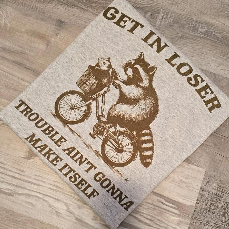 Trouble aint gonna make itself Graphic Tee or Sweatshirt Hoodie | GrindPrints.com