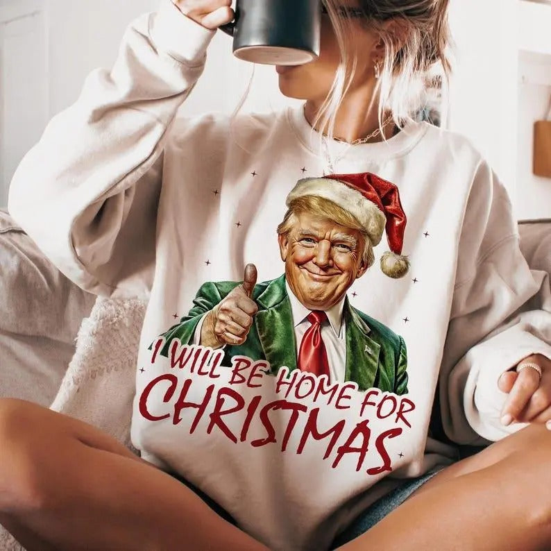 Tru.m.p I'll Be Home for Christmas - Trum.pp Funny Christmas Sweatshirt, Trum.p Merry Christmas Hoodie, Republican Gifts...