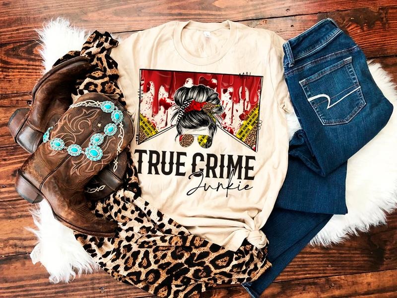 True Crime Junkie Sweatshirt and Tshirt Top Hoodie | GrindPrints.com