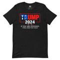 Trump 2024 - If You Are Offended I Will Help You Pack Unisex T-Shirt Hoodie, Sweatshirt | GrindPrints.com
