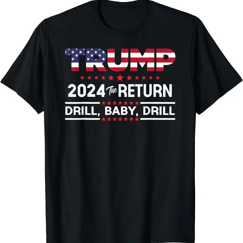 Trump 2024 Drill Baby Drill US Flag Republican 4th Of July T-Shirt Hoodie, Sweatshirt | GrindPrints.com