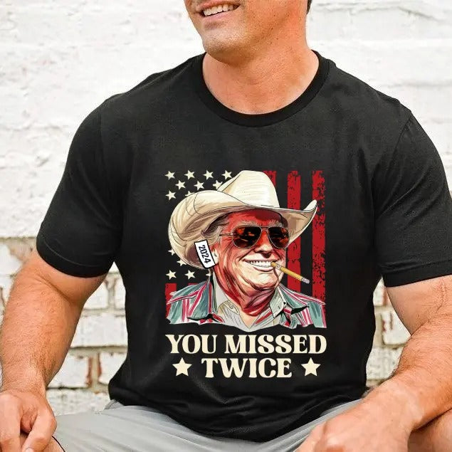 Trump Cowboy You Missed Twice Shirt - Sweatshirt - Hoodie, Trump Make American Great Again Shirt, Trump 2024 Shirt,...