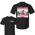 Trump Daddy Home Buscch Light I'll Be Home for Christmas Shirt-Sweatshirt- Hoodie, Buscch Light Shirt, Trum Christmas...