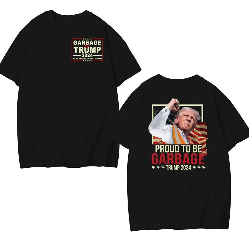 Trump Garbage 2 Sides And 1 Side Tshirt, Pround To Be Garbage Shirt, Time To Take Out Garbage, Trump Tee, Gildan Full...