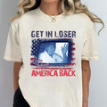 Trump Get In Loser We're Taking America Back Shirt, Trump for President 2024 Shirt, Republican 2024, Fix America Again,...