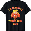 Trump Make Thanksgiving Great Again I'm Thankful Trump Won T-Shirt Hoodie, Sweatshirt | GrindPrints.com