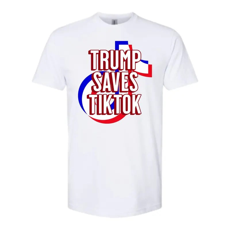 Trump Saves TikTok- Gildan, Comfy and Quality Shirt Hoodie, Sweatshirt | GrindPrints.com