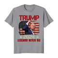 Trump Shot Legends Never Die T-Shirt Hoodie, Sweatshirt | GrindPrints.com