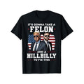 Trump Vance 'Felon & Hillbilly' Graphic Tee - 100% Cotton, Casual Round Neck T-Shirt for Men, Machine Washable Made in...