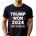 Trump Won Get Over It 2024 Shirt, Trump 2024 Shirt, Trump Vance 2024 MAGA Shirt for Men Women Hoodie, Sweatshirt