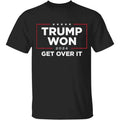 Trump Won Get Over It 2024 T-shirt, Victory Sweatshirt, Patriotic Hoodie for Loyal Trump Supporters Top Menswear