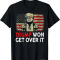 Trump Won Get Over It Patriotic Pro Trump 2024 T-Shirt Hoodie, Sweatshirt | GrindPrints.com