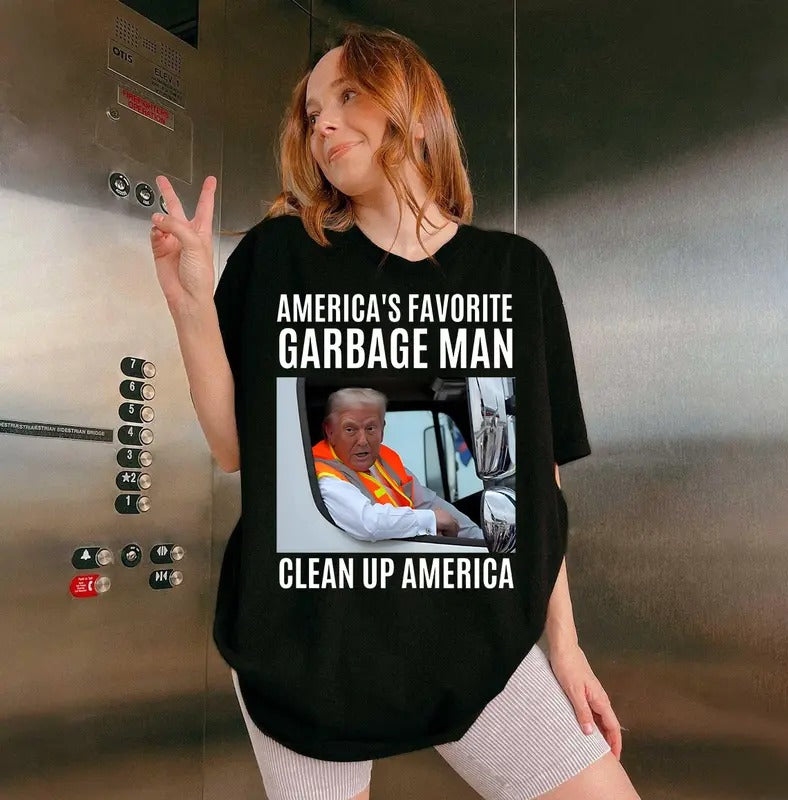 Trump garb.ag3 man in truck, America's favorite garb man, Clean up America, MAGA, Trump 2024 T-Shirts, Hoodie, Sweatshirt