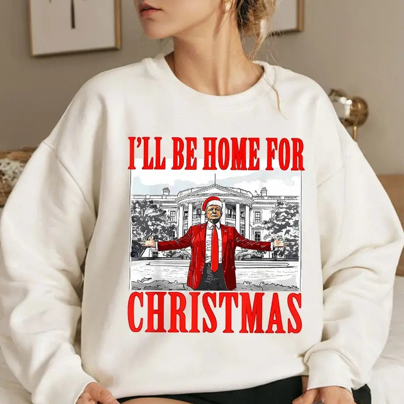 Trumpp Won Shirt, Trumpp Shirt, I'll Be Home For Christmas Shirt Tops Womenswear Hoodie, Sweatshirt | GrindPrints.com