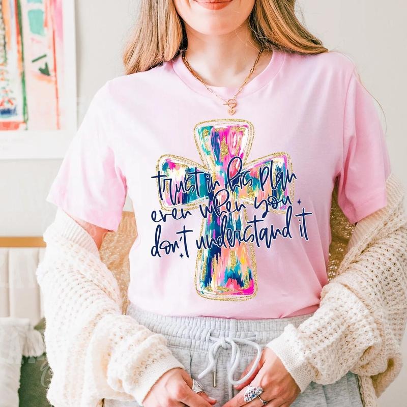 Trust in His Plan DTF Transfers - THIS IS NOT A SHIRT Hoodie, Sweatshirt | GrindPrints.com