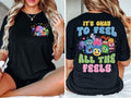 Two-sided Inside Out 2 T-Shirt, It's Okay to Feel All The Feels Shirt, Inside Out Characters Shirt, Full Of Emotions,...