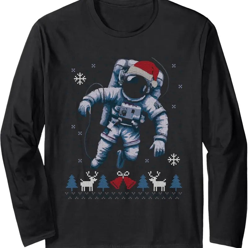 Ugly Christmas Sweater Astronomy Space Science Astronaut Long Sleeve T-Shirt Hoodie, Sweatshirt | GrindPrints.com