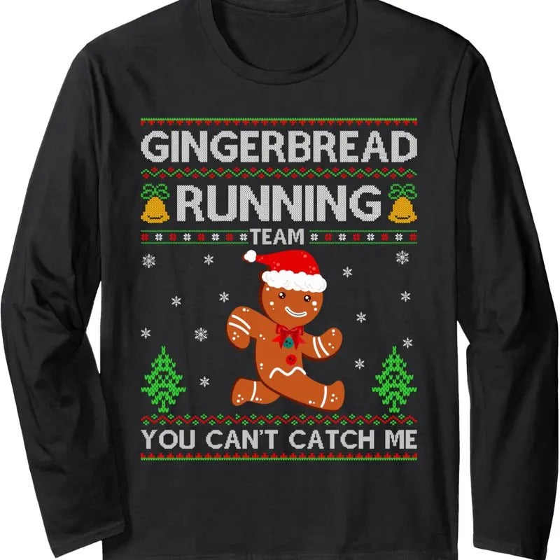 Ugly Xmas Sweater Gingerbread Running Team Christmas Long Sleeve T-Shirt Hoodie, Sweatshirt | GrindPrints.com