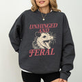 Unhinged and Feral Sweatshirt, Funny Possum Crewneck, Feral Mom Sweater, Feral Girl Long Sleeves Pullover, Funny Meme...