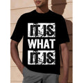 Unique Graphic It Is What It Is T-Shirt - Stylish Tees Designed Exclusively For Men, Ultra-Casual Short Sleeve Design,...