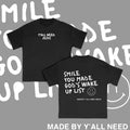 Unisex 100% Cotton Smile You Made God's Wake Up List Print T-shirt Crewneck Menswear Hoodie, Sweatshirt | GrindPrints.com
